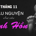 Thang 11 – Cau nguyen cho cac Linh Hon