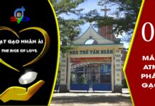 HẠT GẠO NHÂN ÁI SỐ 4 – GX. TẦM NGÂN / MÁY ATM PHÁT GẠO