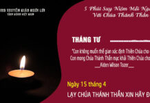 Ngày 15/4 – Lạy Chúa Thánh Thần, xin hãy đến như nguồn lửa rực sáng