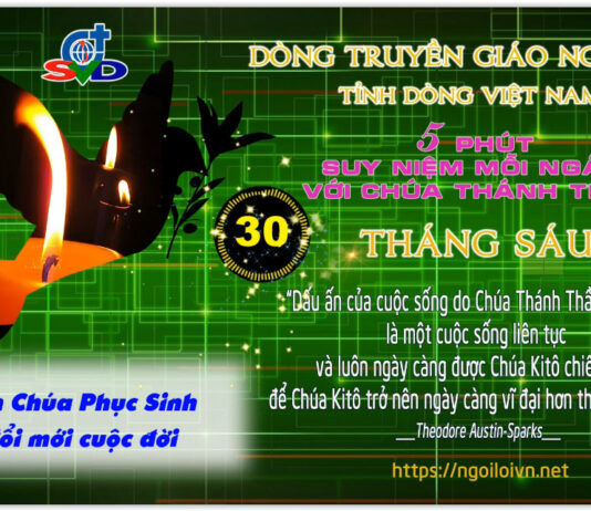 Ngày 30/06 – XIN CHÚA PHỤC SINH ĐỔI MỚI CUỘC ĐỜI