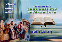 Chú giải Tin Mừng Chúa Nhật XXV Thường Niên – Năm B (Mc 9,30-37)