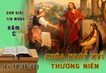 Chú giải Tin Mừng Chúa Nhật XVI Thường Niên, năm C (Lc 10,38-42)