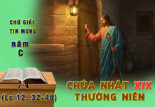 Chú giải Tin Mừng Chúa Nhật XIX Thường Niên, Năm C (Lc 12, 32-48)