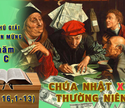 Chú giải Tin Mừng Chúa Nhật XXV Thường Niên, Năm C (Lc 16,1-13)