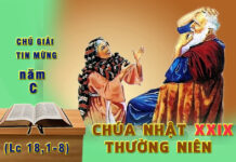 Chú Giải Tin Mừng Chúa Nhật XXIX Thường Niên, Năm C (Lc 18,1-8)