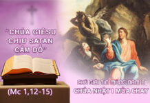 Chú giải Tin Mừng Chúa Nhật I Mùa Chay, Năm B (Mc 1,12-15)