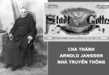 CHA THÁNH ARNOLD JANSSEN, NHÀ TRUYỀN THÔNG