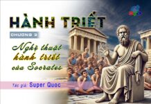HÀNH TRIẾT (3): Nghệ thuật hành triết của Socrates
