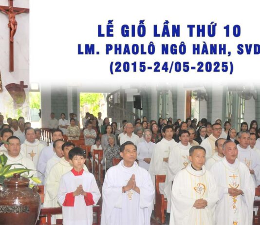 LỄ GIỖ LẦN THỨ 10 CỦA CHA PHAOLÔ NGÔ HÀNH, SVD (2015 – 24/05 – 2025)