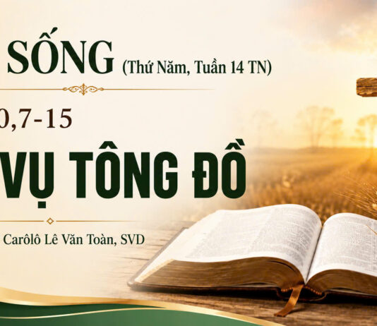LỜI SỐNG (Thứ Năm, Tuần 14 TN)
