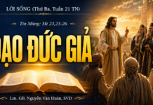 LỜI SỐNG (Thứ Ba, Tuần 21 TN)