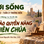 LỜI SỐNG (Thứ Sáu, Tuần 27 TN)