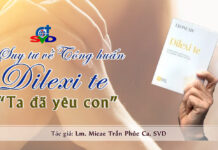 “TA ĐÃ YÊU CON” – Suy tư về Tông huấn Dilexi te