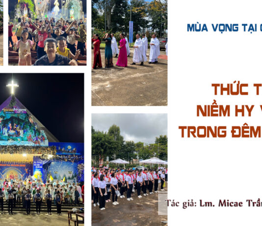 MÙA VỌNG TẠI AN MỸ – THỨC TỈNH NIỀM HY VỌNG TRONG ĐÊM TĂM TỐI