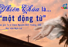 THIÊN CHÚA LÀ … “MỘT ĐỘNG TỪ”