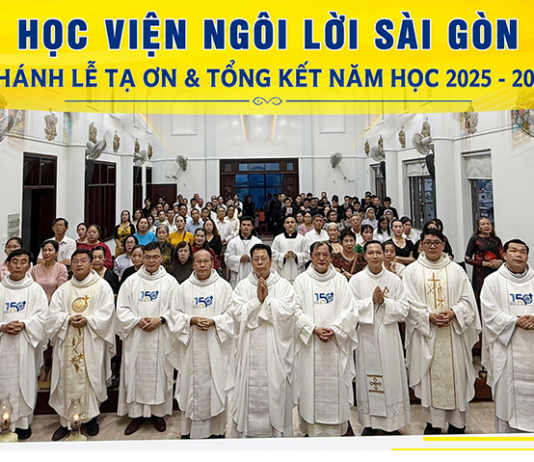 Học viện Ngôi Lời Sài Gòn: Thánh Lễ Tạ Ơn và Tổng kết Năm học 2025-2026
