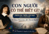 CON NGƯỜI CÓ THỂ BIẾT GÌ? PHẦN III: THỜI CẬN ĐẠI (thế kỷ XVI-XVIII)