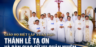 GIÁO HỌ BIỆT LẬP XUÂN HỢP: THÁNH LỄ TẠ ƠN VÀ BÀN GIAO SỨ VỤ QUẢN NHIỆM
