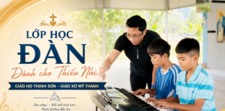 LỚP HỌC ĐÀN DÀNH CHO THIẾU NHI GIÁO HỌ THỊNH SƠN – GIÁO XỨ MỸ THANH