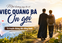 Một hướng suy tư về việc quảng bá ơn gọi: Từ truyền thông đến đồng hành