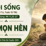 LỜI SỐNG (Thứ Tư, Tuần 15 TN)