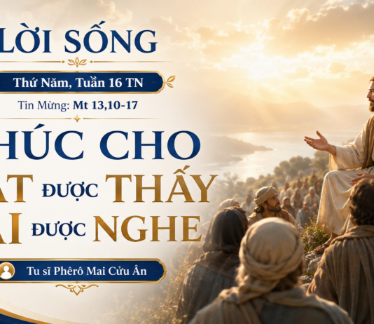 LỜI SỐNG (Thứ Năm, Tuần 16 TN)