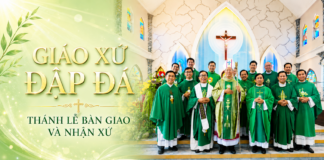 GIÁO XỨ ĐẬP ĐÁ: THÁNH LỄ BÀN GIAO VÀ NHẬN XỨ
