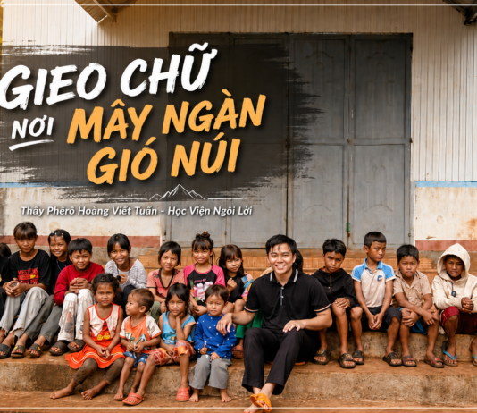 GIEO CHỮ NƠI MÂY NGÀN GIÓ NÚI