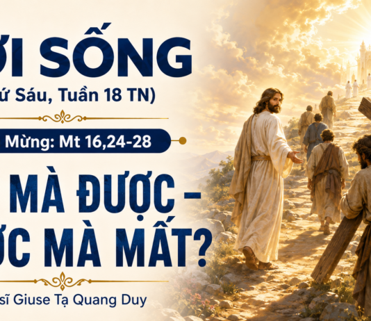 LỜI SỐNG (Thứ Sáu, Tuần 18 TN)