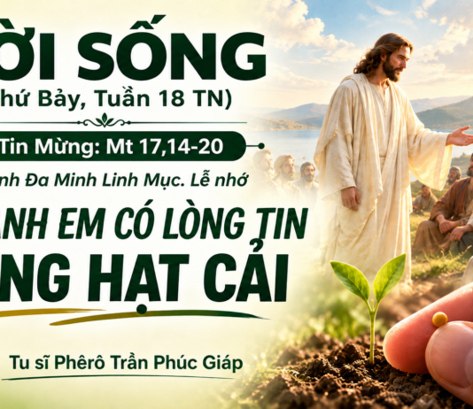LỜI SỐNG (Thứ Bảy, Tuần 18 TN)