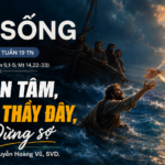 LỜI SỐNG (Chúa Nhật, Tuần 19 TN)
