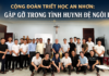 CỘNG ĐOÀN TRIẾT HỌC AN NHƠN: GẶP GỠ TRONG TÌNH HUYNH ĐỆ NGÔI LỜI