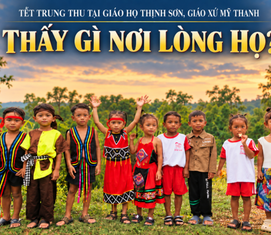 TẾT TRUNG THU TẠI GIÁO HỌ THỊNH SƠN, GIÁO XỨ MỸ THANH: THẤY GÌ NƠI LÒNG HỌ?