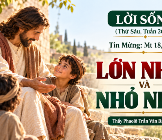 LỜI SỐNG (Thứ Sáu, Tuần 26 TN)