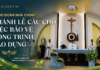 LAUDATO SI’ CỘNG ĐOÀN NHÀ CHÍNH: THÁNH LỄ CẦU CHO VIỆC BẢO VỆ CÔNG TRÌNH TẠO DỰNG