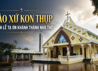GIÁO XỨ KON THỤP: THÁNH LỄ TẠ ƠN KHÁNH THÀNH NHÀ THỜ
