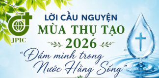 LỜI CẦU NGUYỆN MÙA THỤ TẠO – NĂM 2026