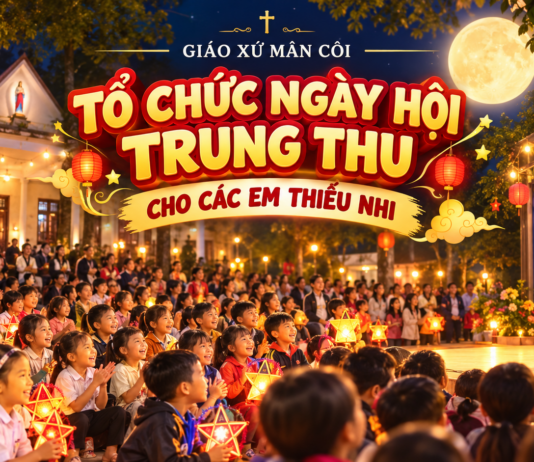 GIÁO XỨ MÂN CÔI TỔ CHỨC NGÀY HỘI TRUNG THU CHO CÁC EM THIẾU NHI