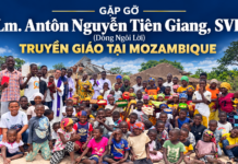 GẶP GỠ I Lm. Antôn Nguyễn Tiên Giang, SVD I Truyền giáo tại Mozambique