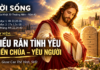 LỜI SỐNG (Chúa Nhật 30 Thường Niên – Năm A)