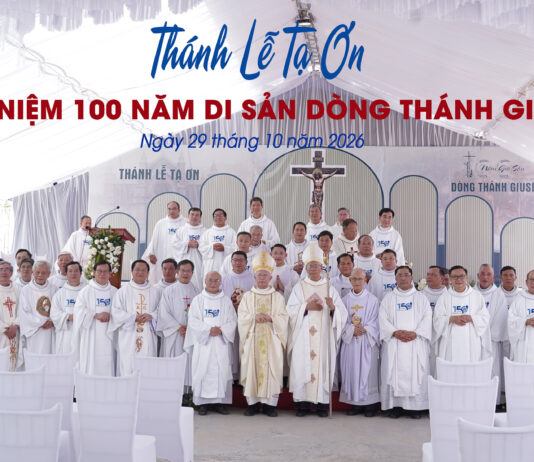 NHÌN LẠI 100 NĂM TRƯỚC KỶ NIỆM 100 NĂM THÀNH LẬP DÒNG THÁNH GIUSE